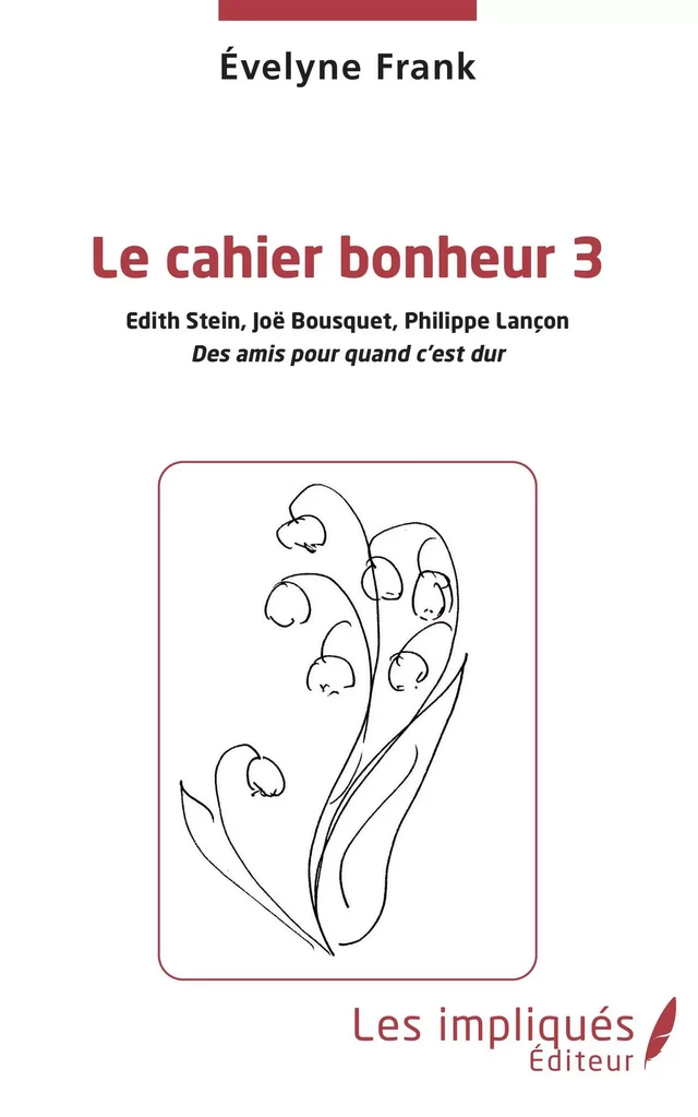 Le cahier bonheur 3 - Évelyne Frank - Les Impliqués