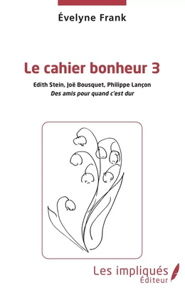 Le cahier bonheur 3