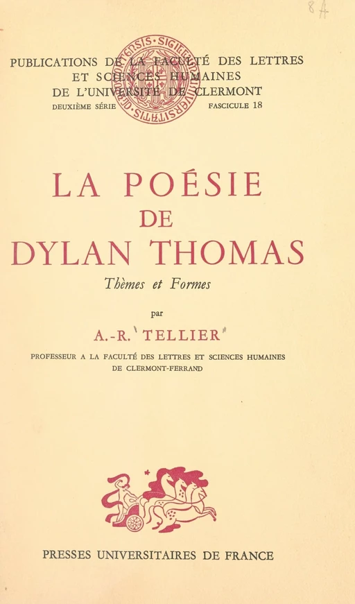 La poésie de Dylan Thomas - André-R. Tellier - FeniXX réédition numérique