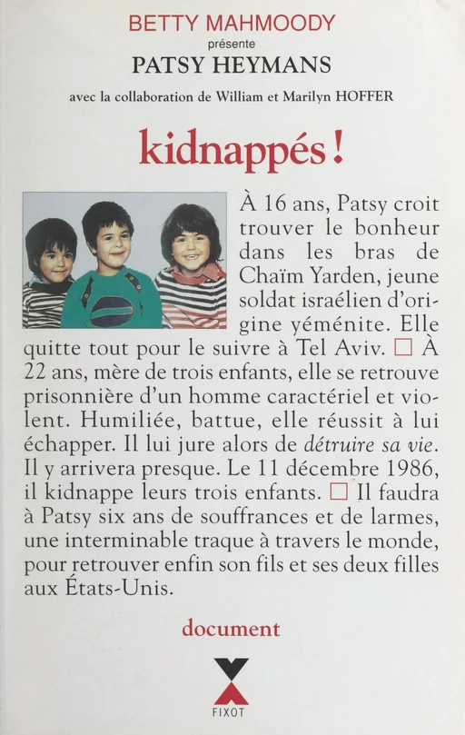 Kidnappés ! - Patsy Heymans, Marilyn Hoffer, William Hoffer - FeniXX réédition numérique