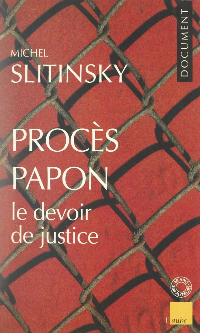 Procès Papon, le devoir de justice - Michel Slitinsky - FeniXX réédition numérique