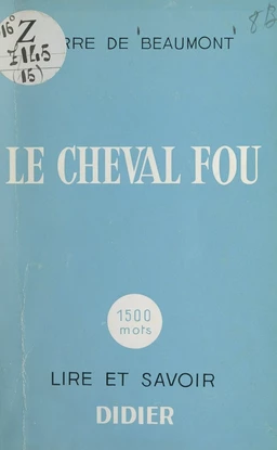 Le cheval fou