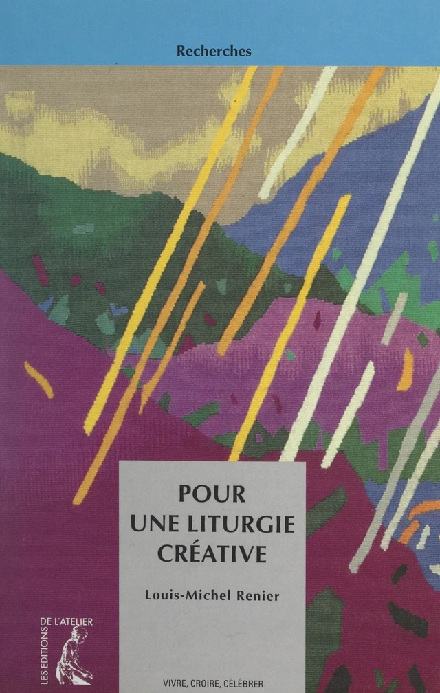 Pour une liturgie créative - Louis-Michel Renier - FeniXX réédition numérique