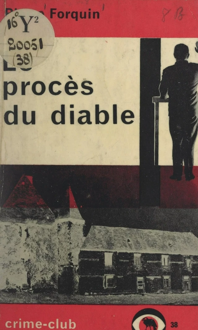 Le procès du diable - Pierre Forquin - FeniXX réédition numérique