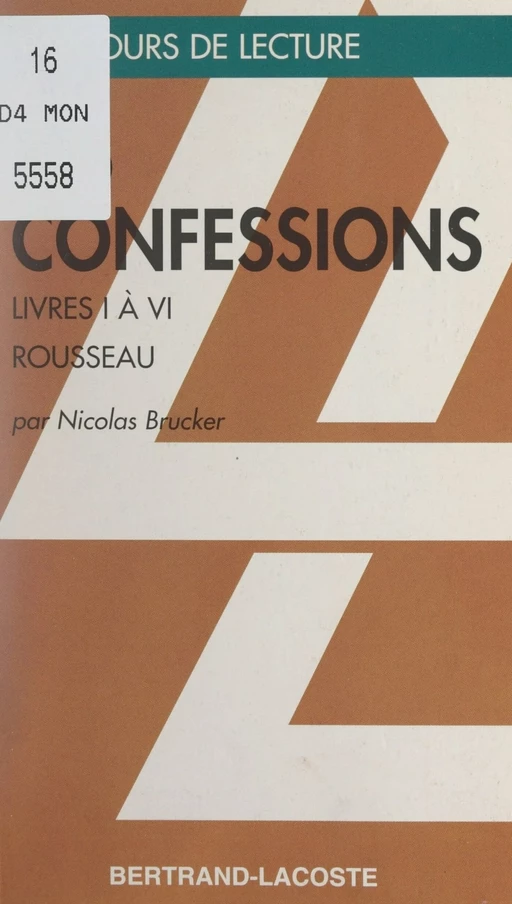 Les Confessions, I-IV, de Jean-Jacques Rousseau - Nicolas Brucker - FeniXX réédition numérique