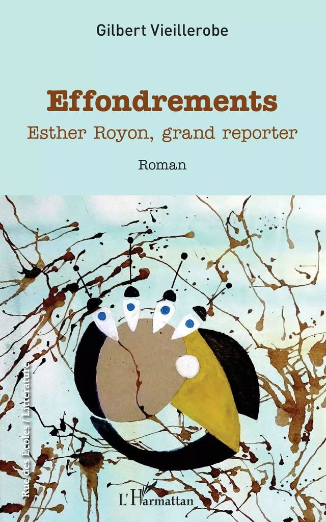 Effondrements - Gilbert Vieillerobe - Editions L'Harmattan