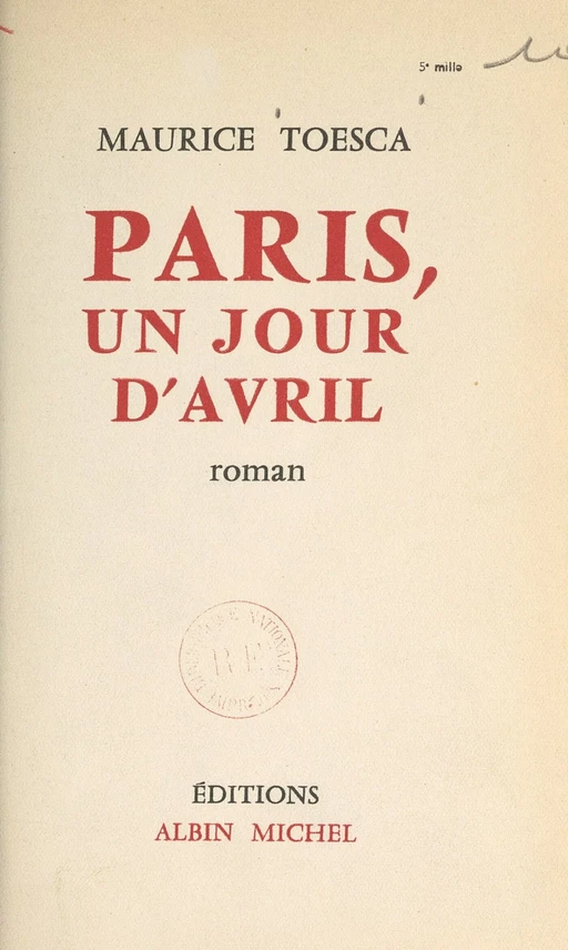 Paris, un jour d'avril - Maurice Toesca - FeniXX réédition numérique