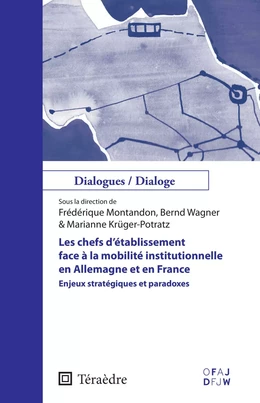 Les chefs d'établissement face à la mobilité institutionnelle en Allemagne et en France