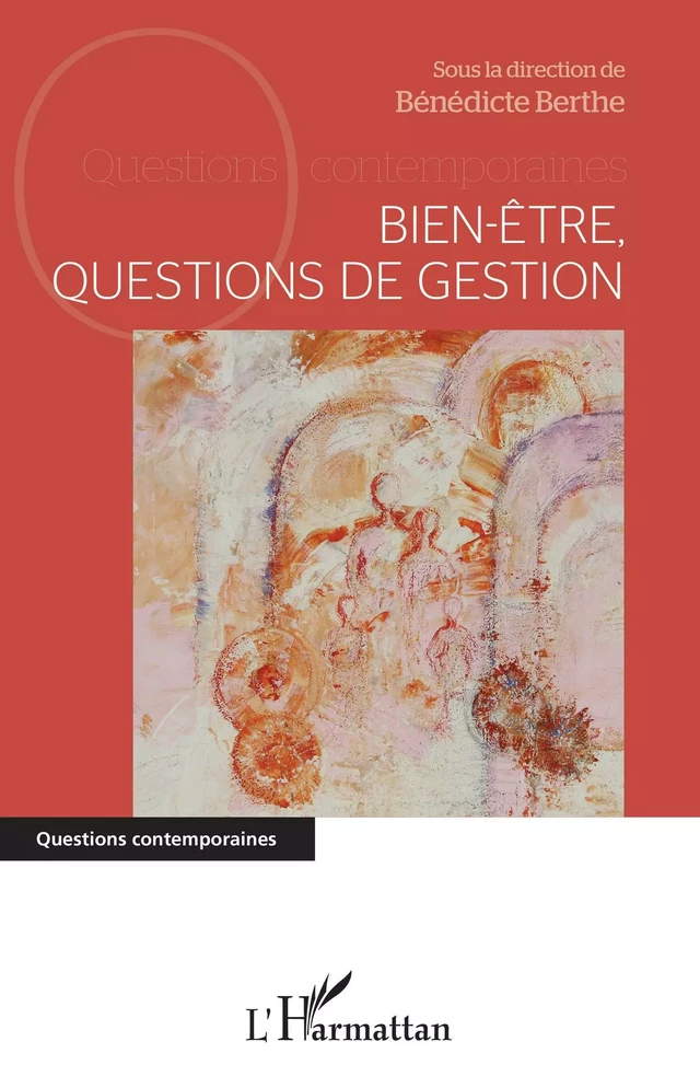 Bien-être, questions de gestion - Bénedicte Berthe - Editions L'Harmattan