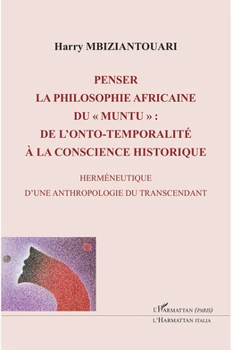 Penser la philosophie africaine du " muntu "