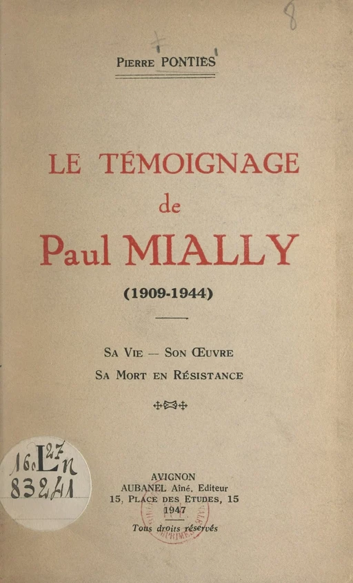 Le témoignage de Paul Mially, 1909-1944 - Pierre Ponties - FeniXX réédition numérique