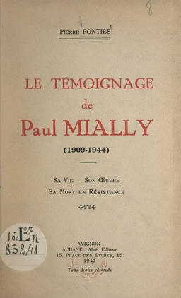 Le témoignage de Paul Mially, 1909-1944