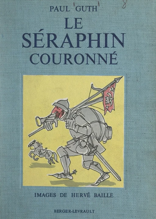 Le séraphin couronné - Paul Guth - FeniXX réédition numérique