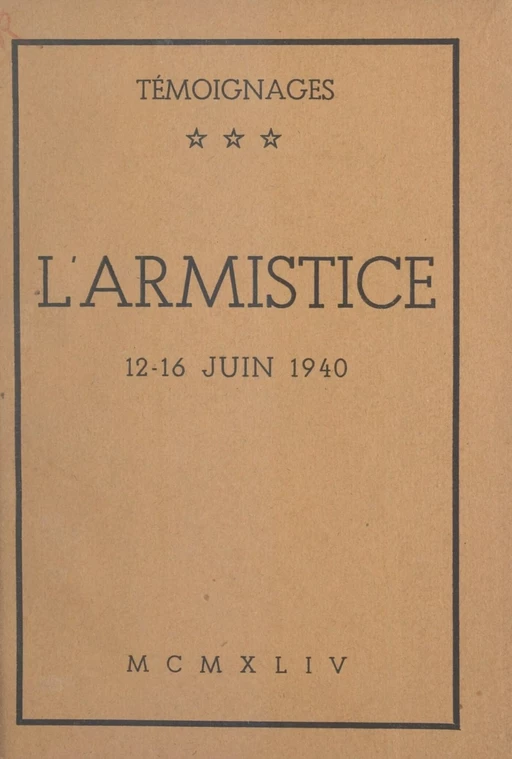 L'Armistice, 12-16 juin 1940 - Roger Giron,  Vexin - FeniXX réédition numérique