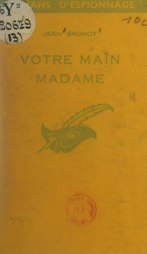 Votre main Madame - Jean Brunoy - FeniXX réédition numérique