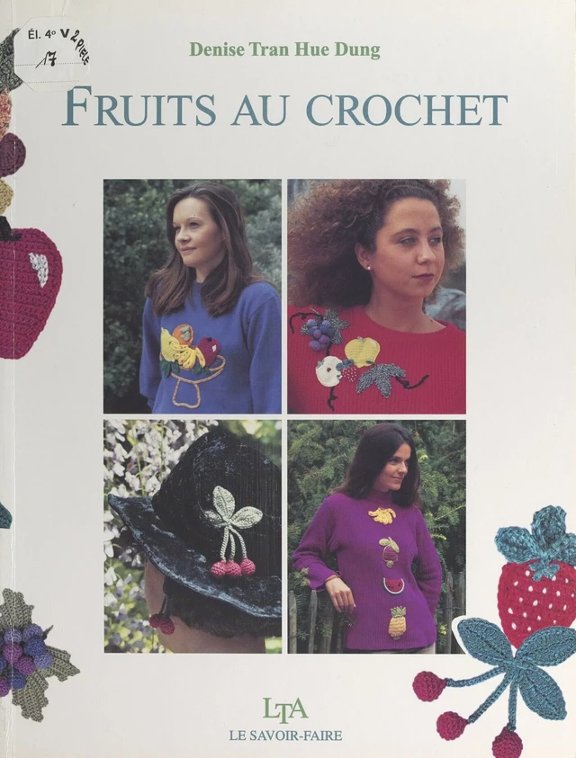 Fruits au crochet - Denise Tran Hue Dung - FeniXX réédition numérique