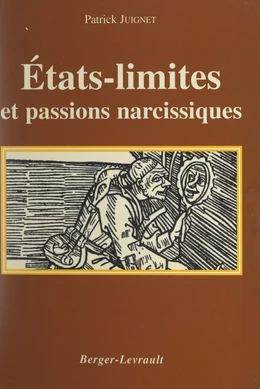 États-limites et passions narcissiques