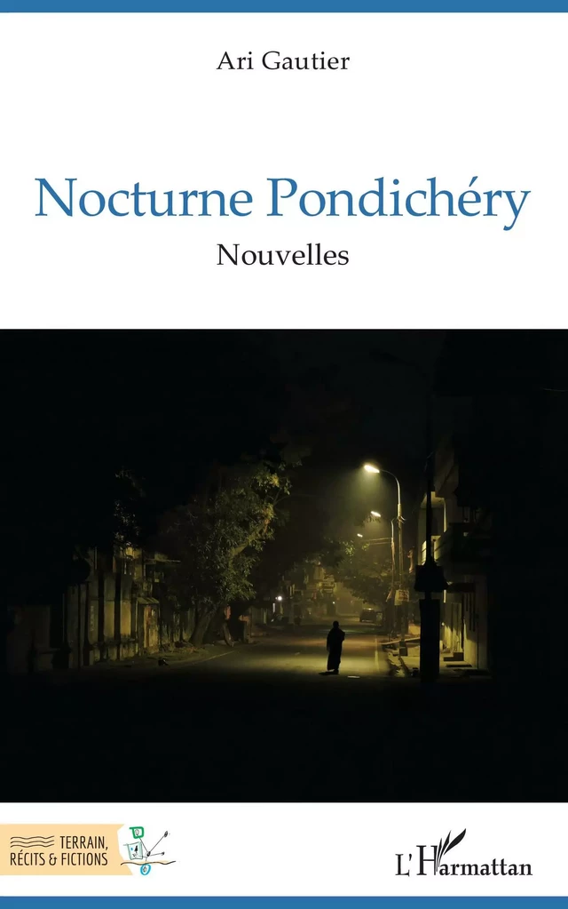 Nocturne Pondichéry - Ari Gautier - Editions L'Harmattan