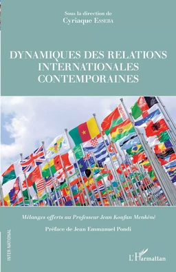 Dynamiques des relations internationales contemporaines