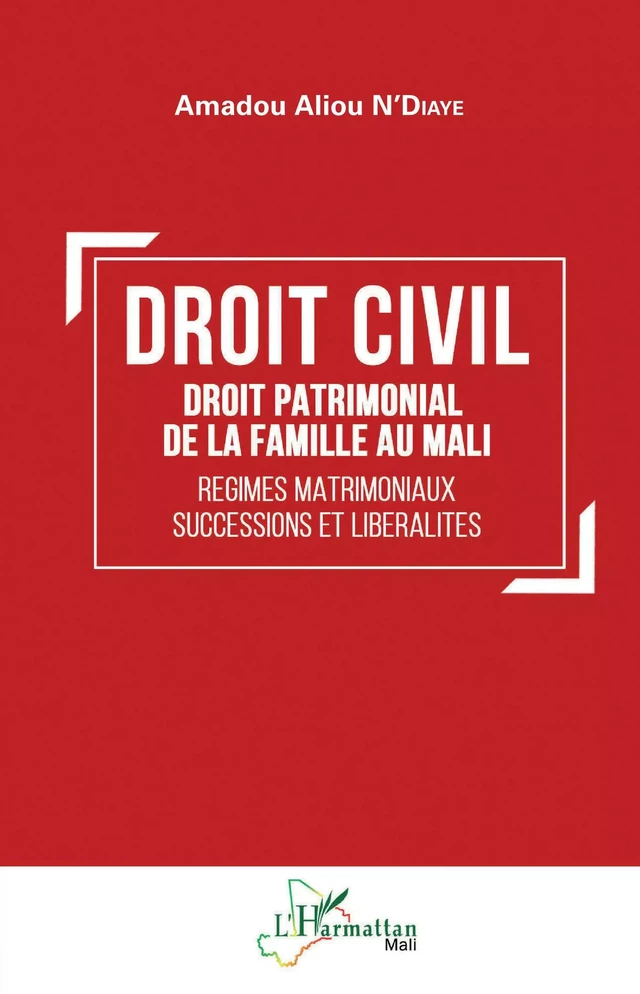 Droit civil - Amadou Aliou N'diaye - Editions L'Harmattan