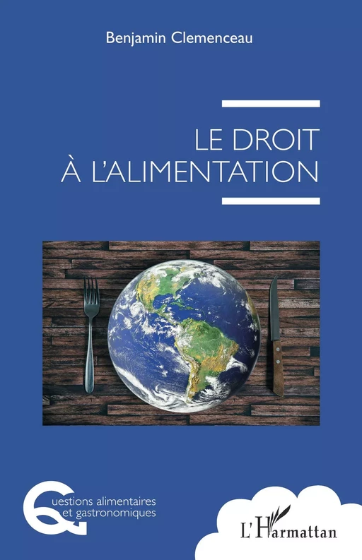 Le droit à l'alimentation - Benjamin Clemenceau - Editions L'Harmattan