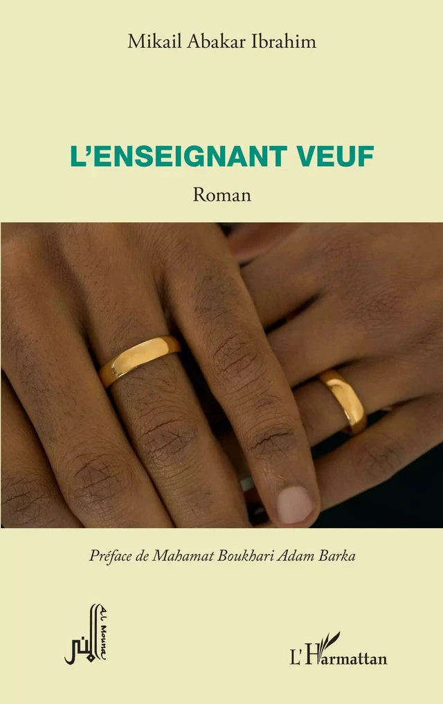 L'enseignant veuf. Roman - Ibrahim Mikail Abakar - Editions L'Harmattan