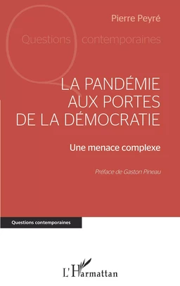 La pandémie aux portes de la démocratie