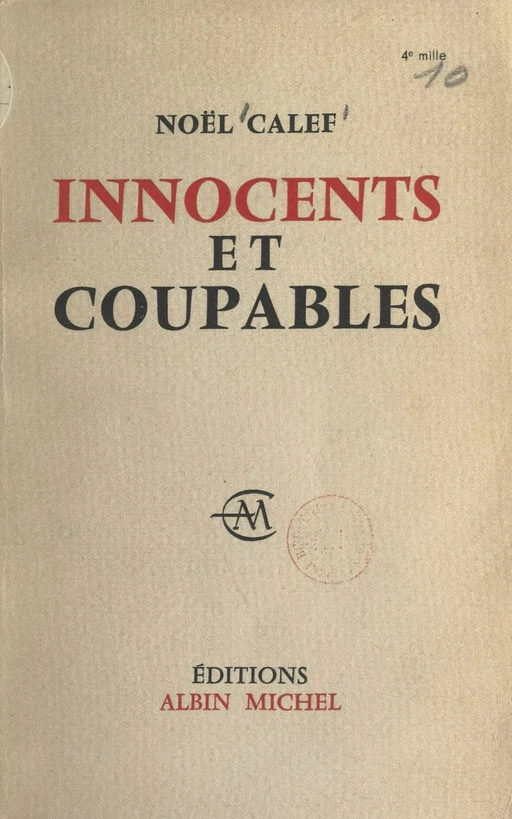 Innocents et coupables - Noël Calef - FeniXX réédition numérique