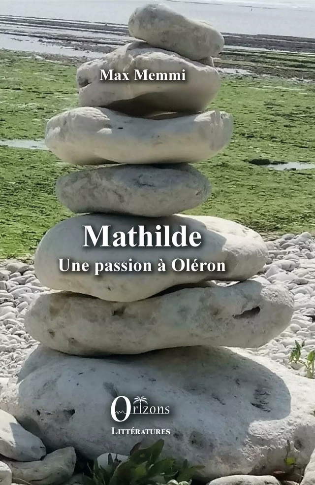 Mathilde - Max Memmi - Editions Orizons