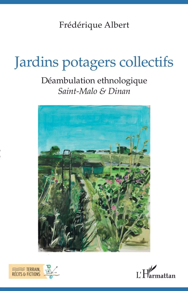 Jardins potagers collectifs - Frédérique Albert - Editions L'Harmattan