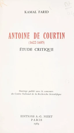 Antoine de Courtin, 1622-1685