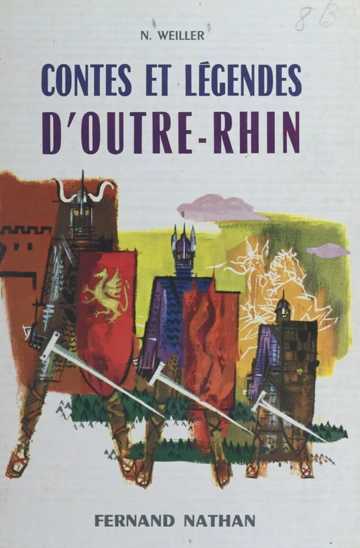 Contes et légendes d'outre-Rhin - Noémi Weiller - FeniXX réédition numérique