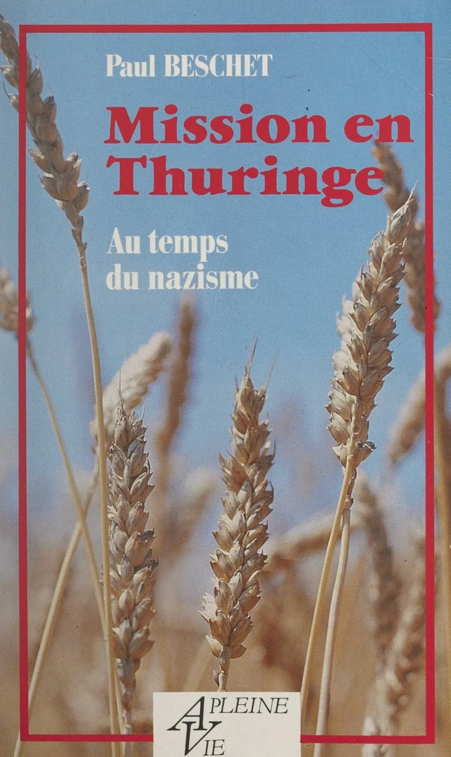 Mission en Thuringe au temps du nazisme - Paul Beschet - FeniXX réédition numérique