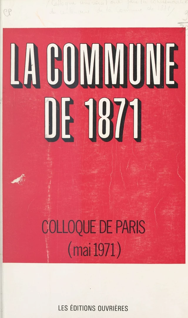 La Commune de 1871 -  Centre d'Histoire du syndicalisme - FeniXX réédition numérique