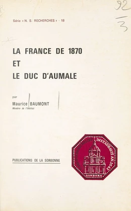 La France de 1870 et le duc d'Aumale