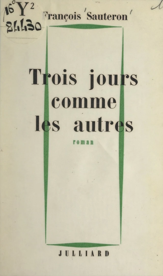 Trois jours comme les autres - François Sauteron - FeniXX réédition numérique