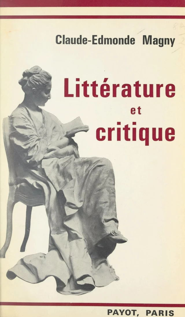 Littérature et critique - Claude-Edmonde Magny - FeniXX réédition numérique