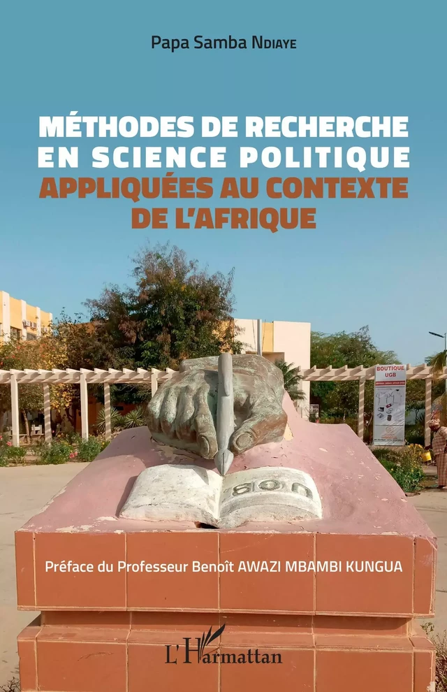 Méthodes de recherche en science politique - Papa Samba Ndiaye - Editions L'Harmattan