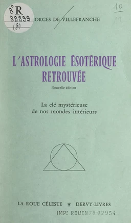 L'astrologie ésotérique retrouvée