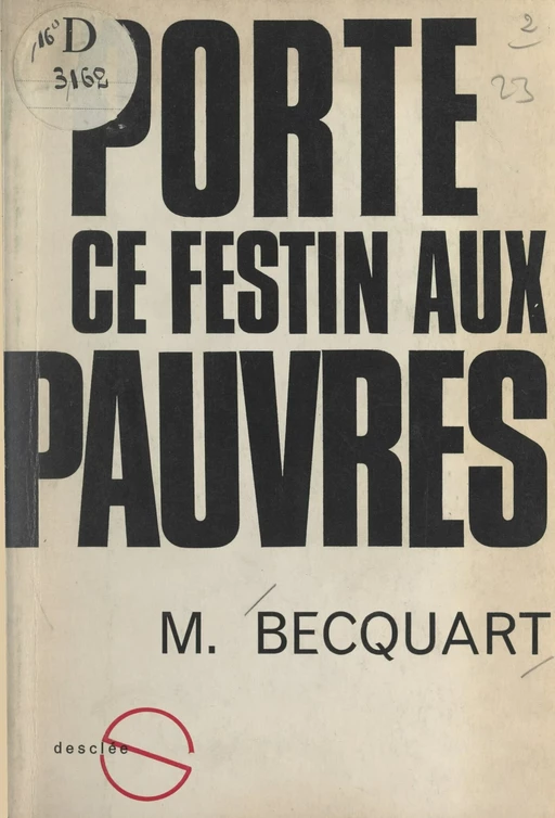 Porte ce festin aux pauvres - Michel Becquart - FeniXX réédition numérique