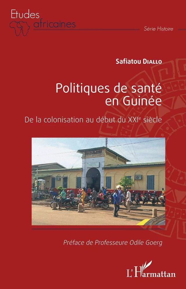 Politiques de santé en Guinée - Safiatou Diallo - Editions L'Harmattan