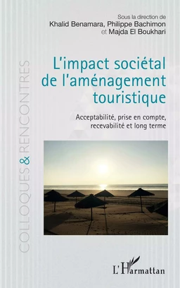 L'impact sociétal de l'aménagement touristique