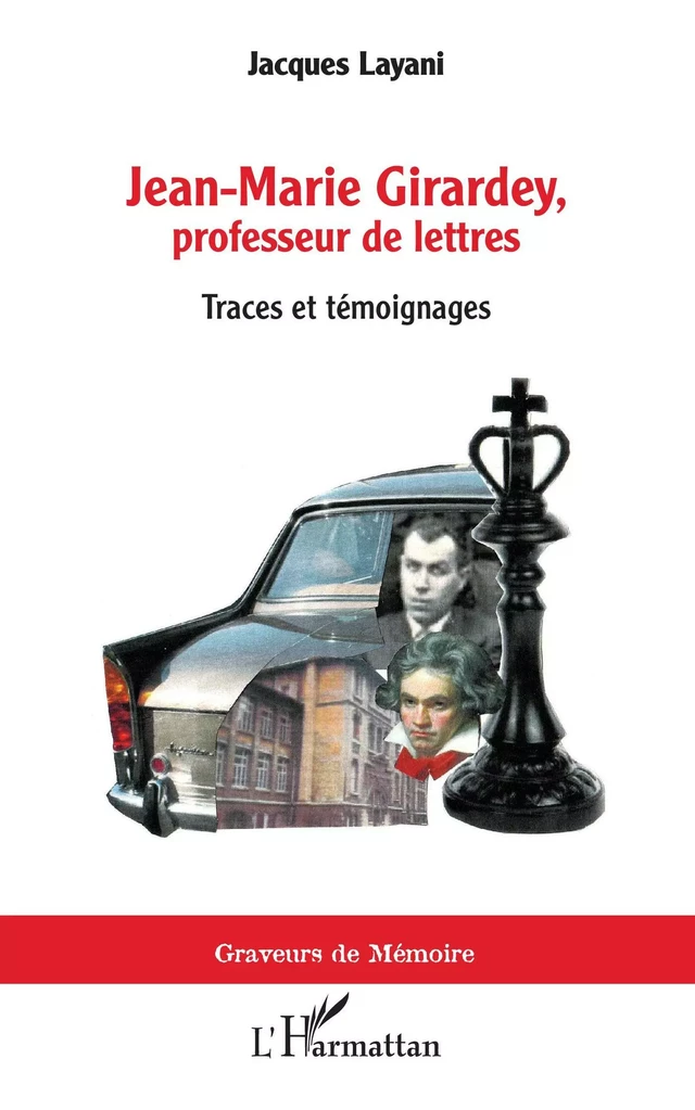 Jean-Marie Girardey, professeur de lettres - Jacques Layani - Editions L'Harmattan