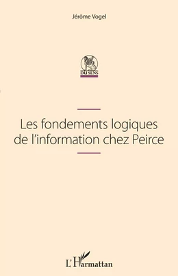 Les fondements logiques de l'information chez Peirce