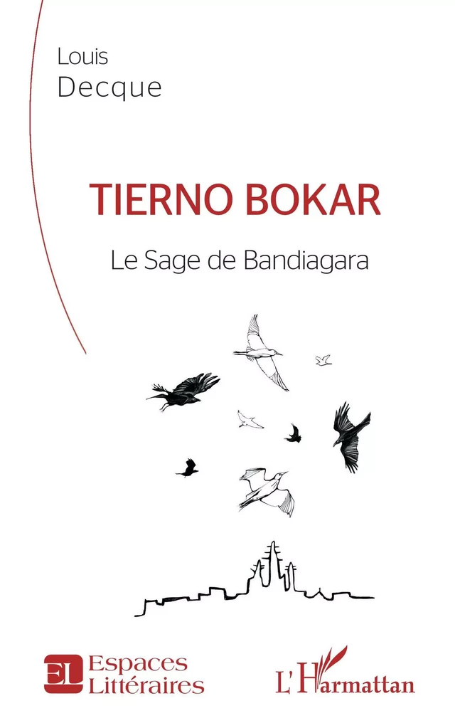 Tierno Bokar - Louis Decque - Editions L'Harmattan