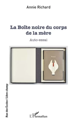 La Boîte noire du corps de la mère