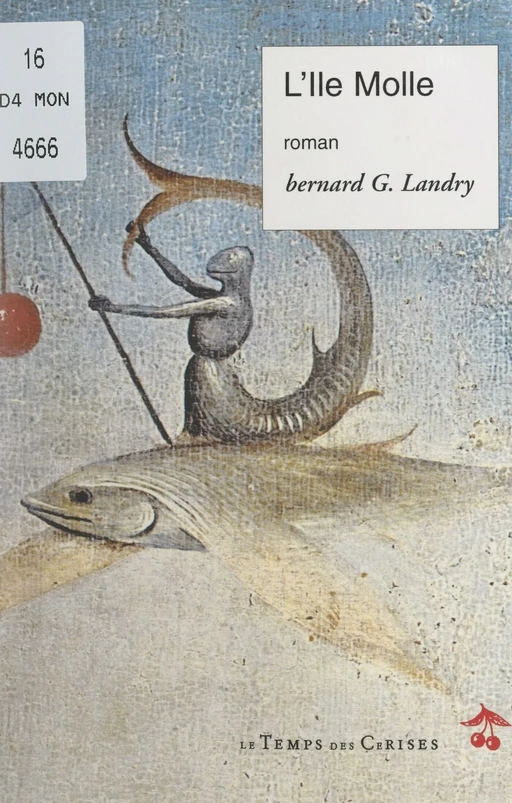 L'Île Molle - Bernard-G. Landry - FeniXX réédition numérique