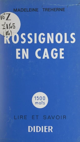 Rossignols en cage