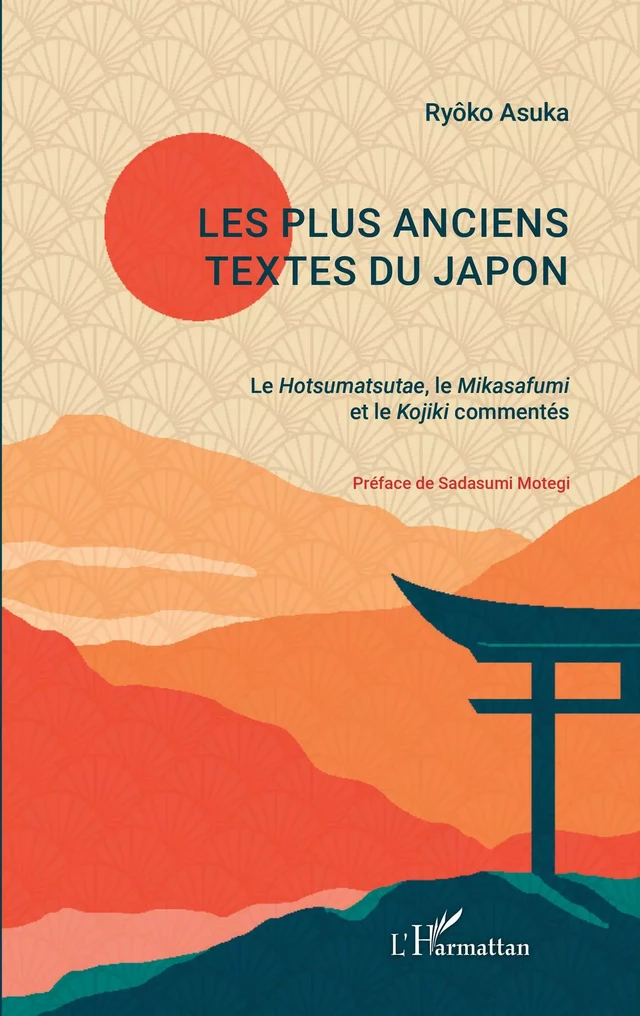 Les plus anciens textes du Japon - Asuka Ryoko - Editions L'Harmattan