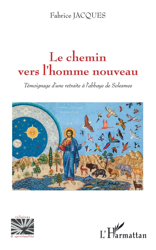 Le chemin vers l'homme nouveau - Fabrice Jacques - Editions L'Harmattan